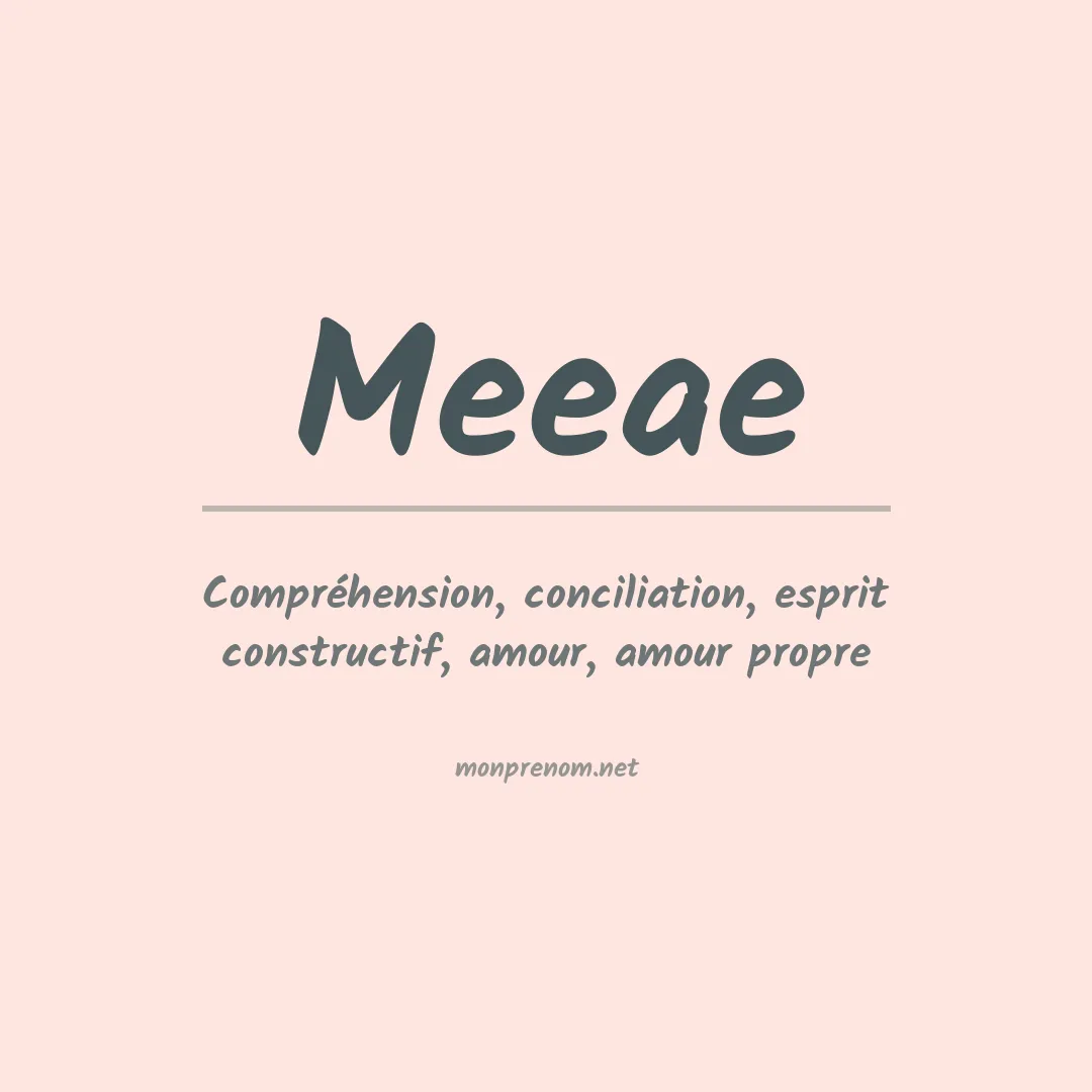 Signification du prénom Meeae