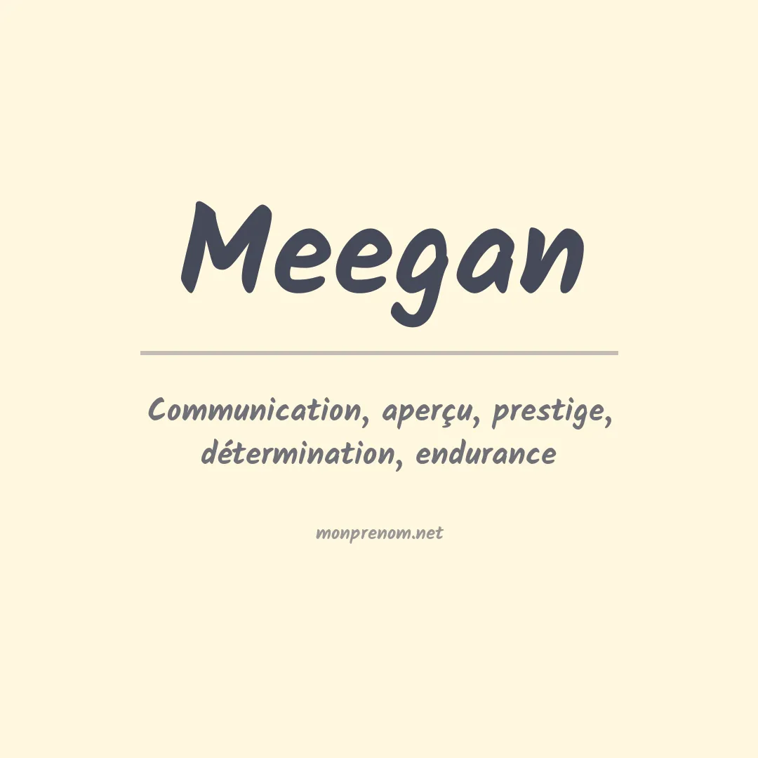 Prénom Meegan