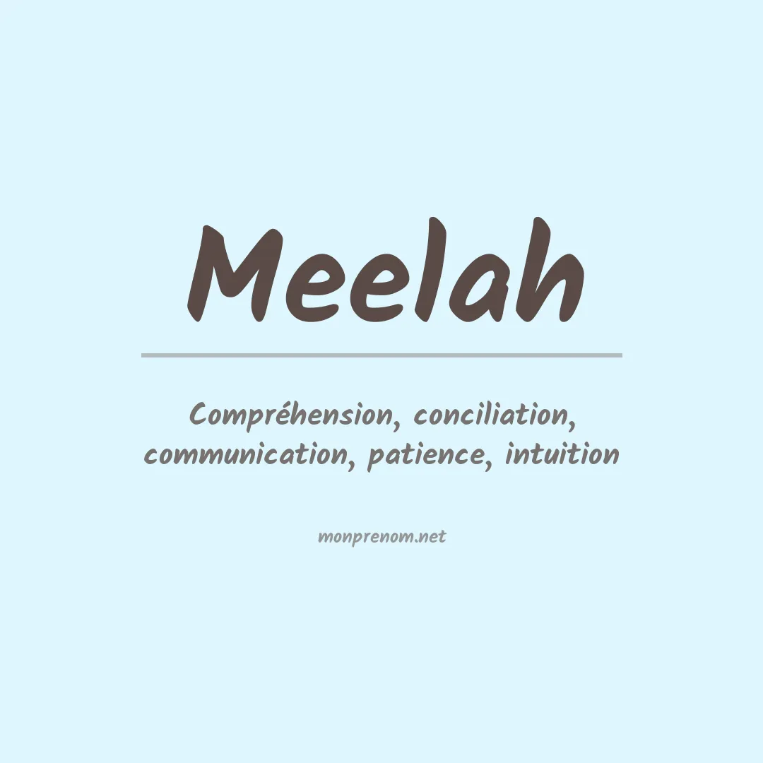 Signification du prénom Meelah