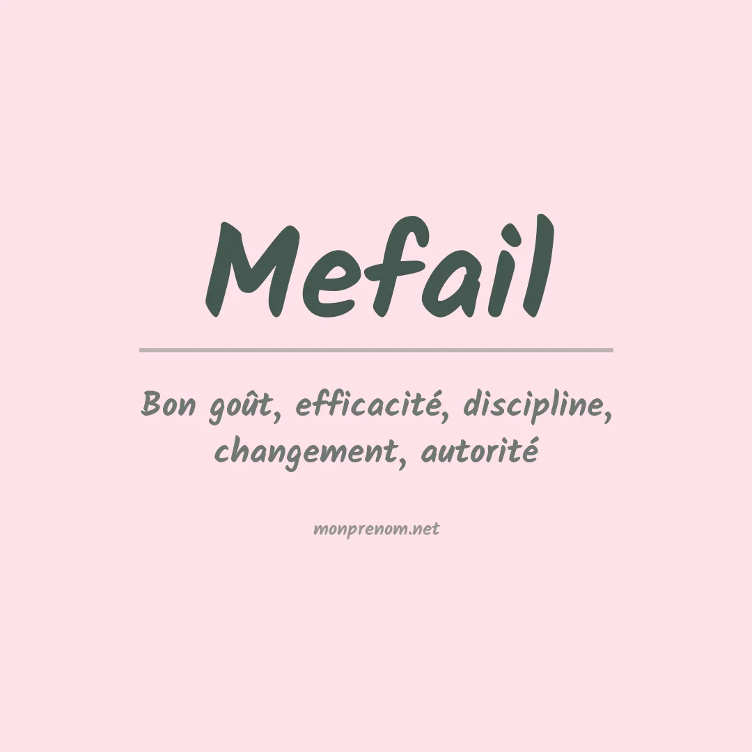 Signification du prénom Mefail