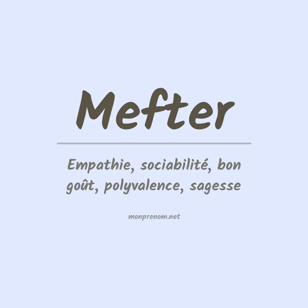Signification du prénom Mefter