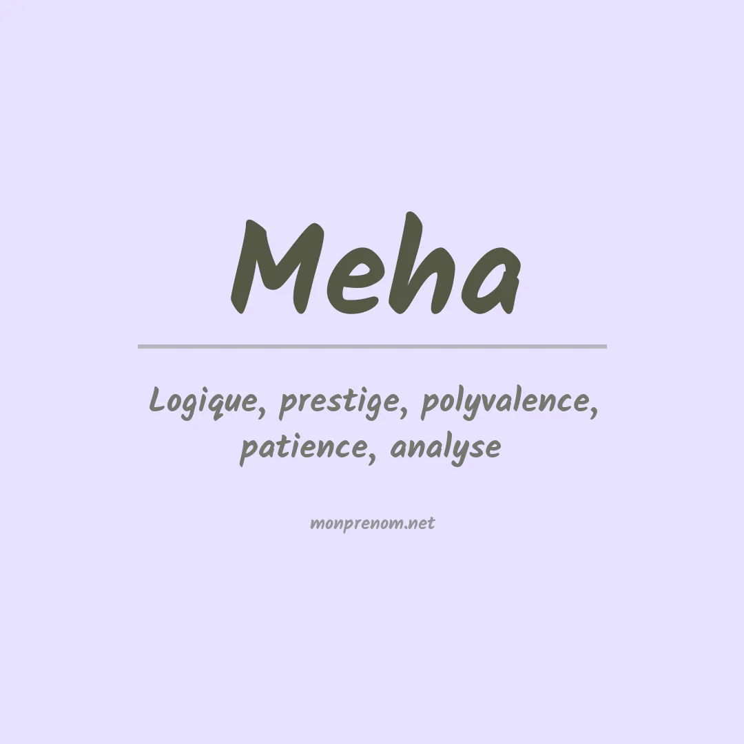 Signification du prénom Meha
