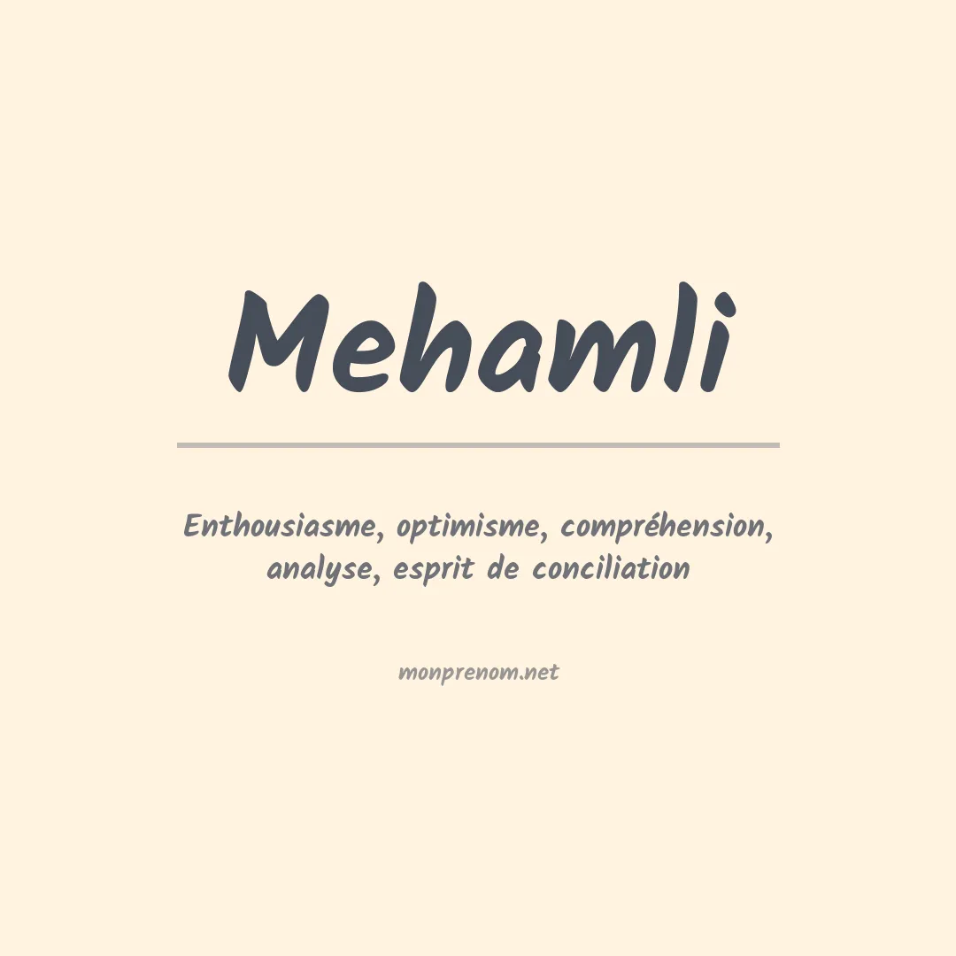 Signification du prénom Mehamli