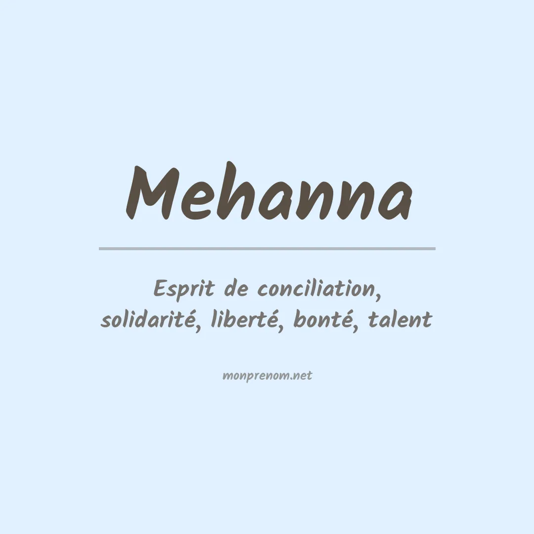 Signification du prénom Mehanna