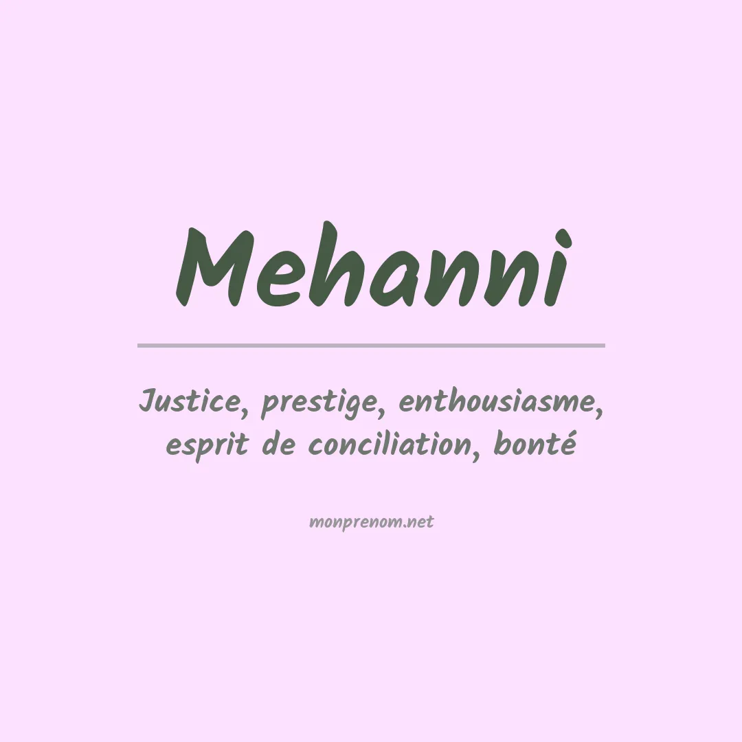Signification du prénom Mehanni