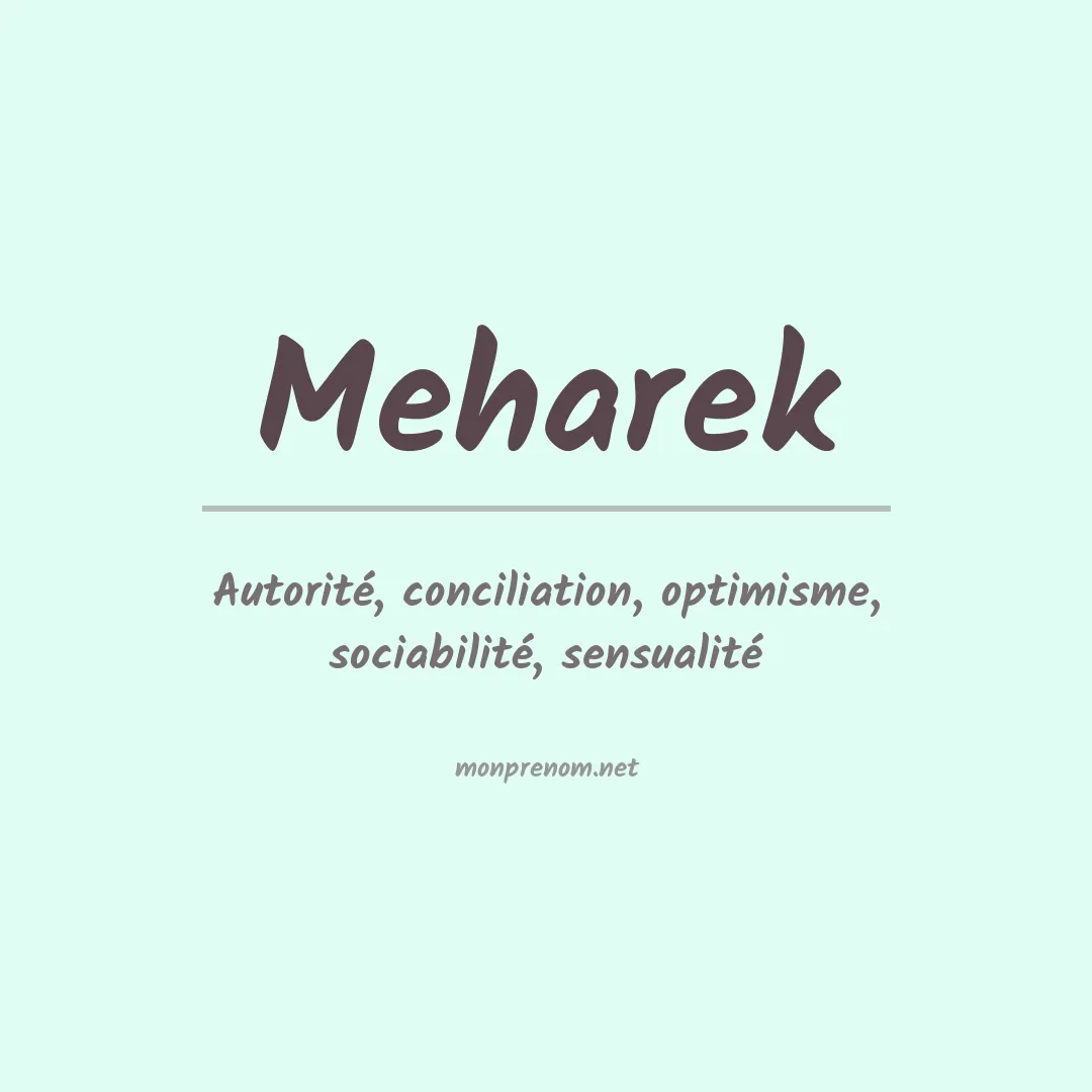 Signification du prénom Meharek