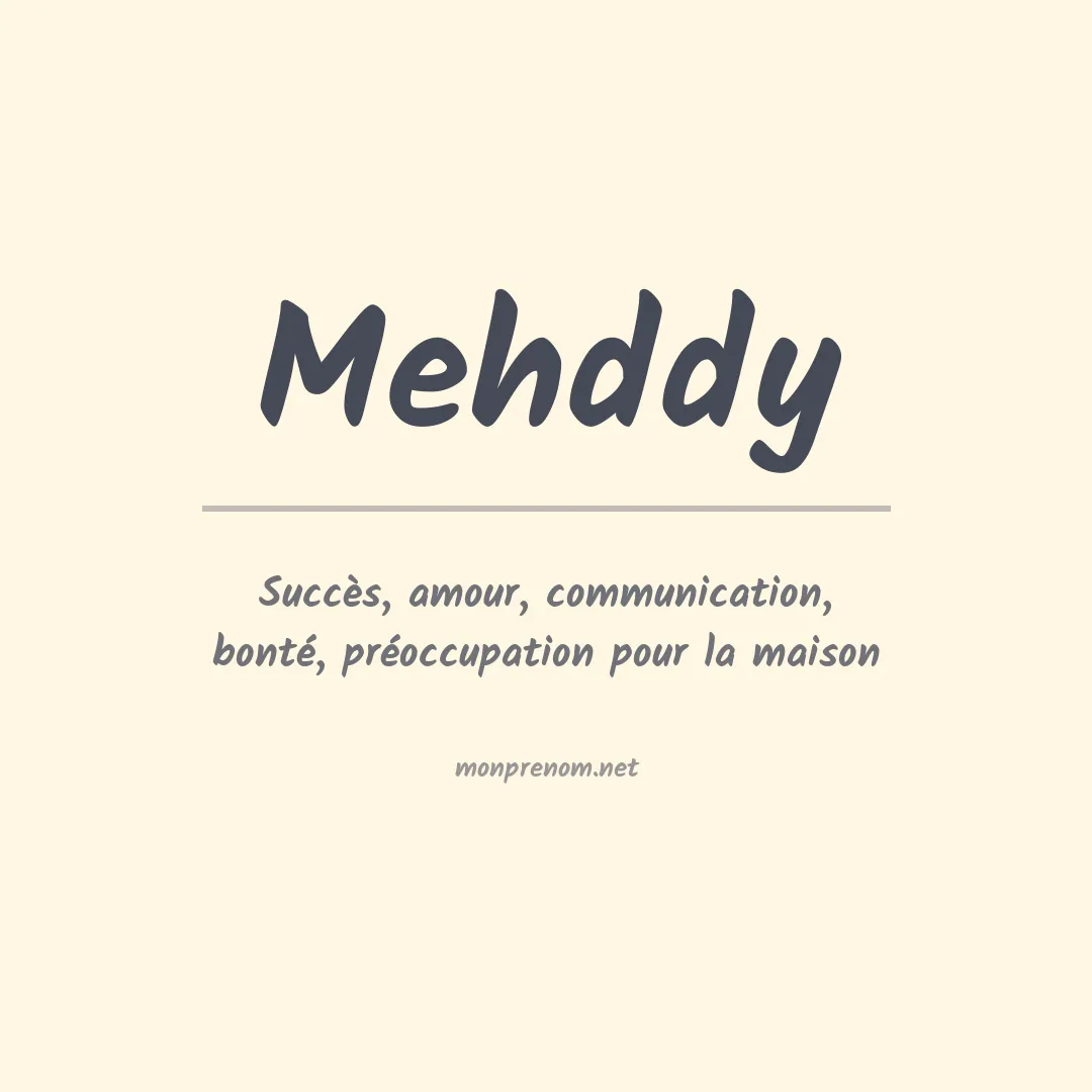 Signification du prénom Mehddy