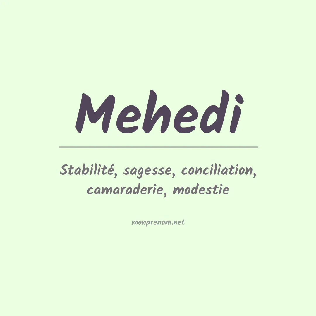 Signification du prénom Mehedi