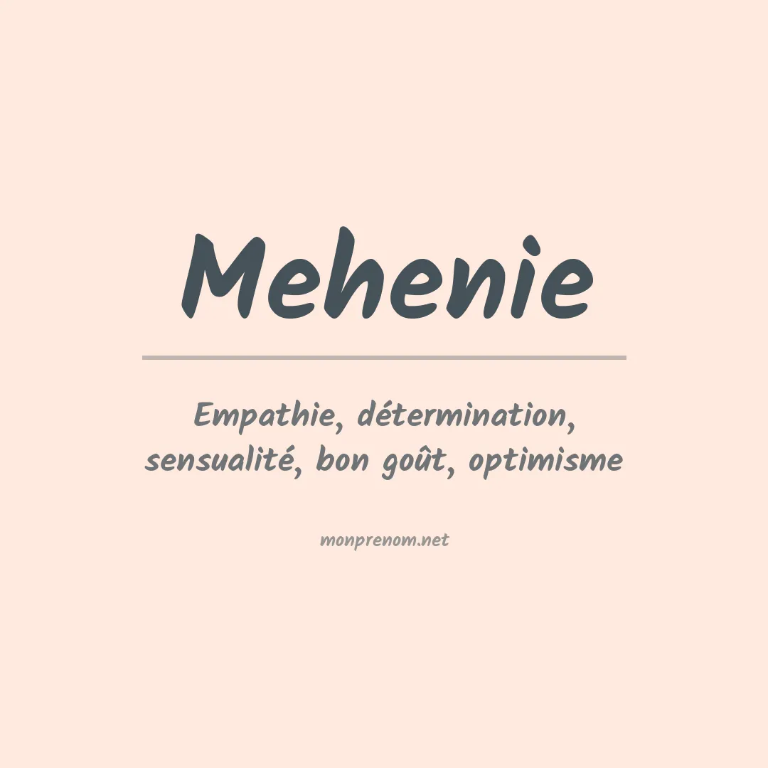 Signification du prénom Mehenie