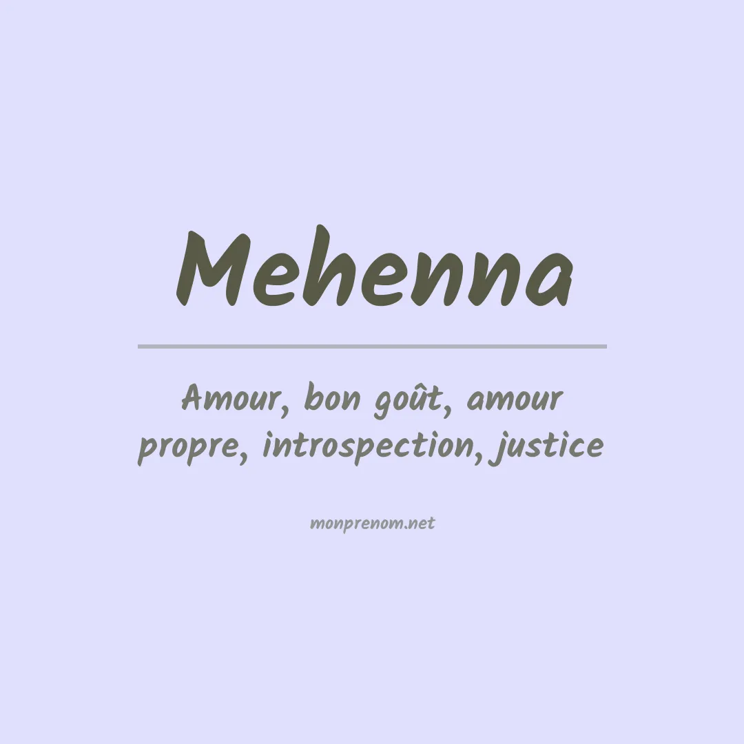 Signification du prénom Mehenna