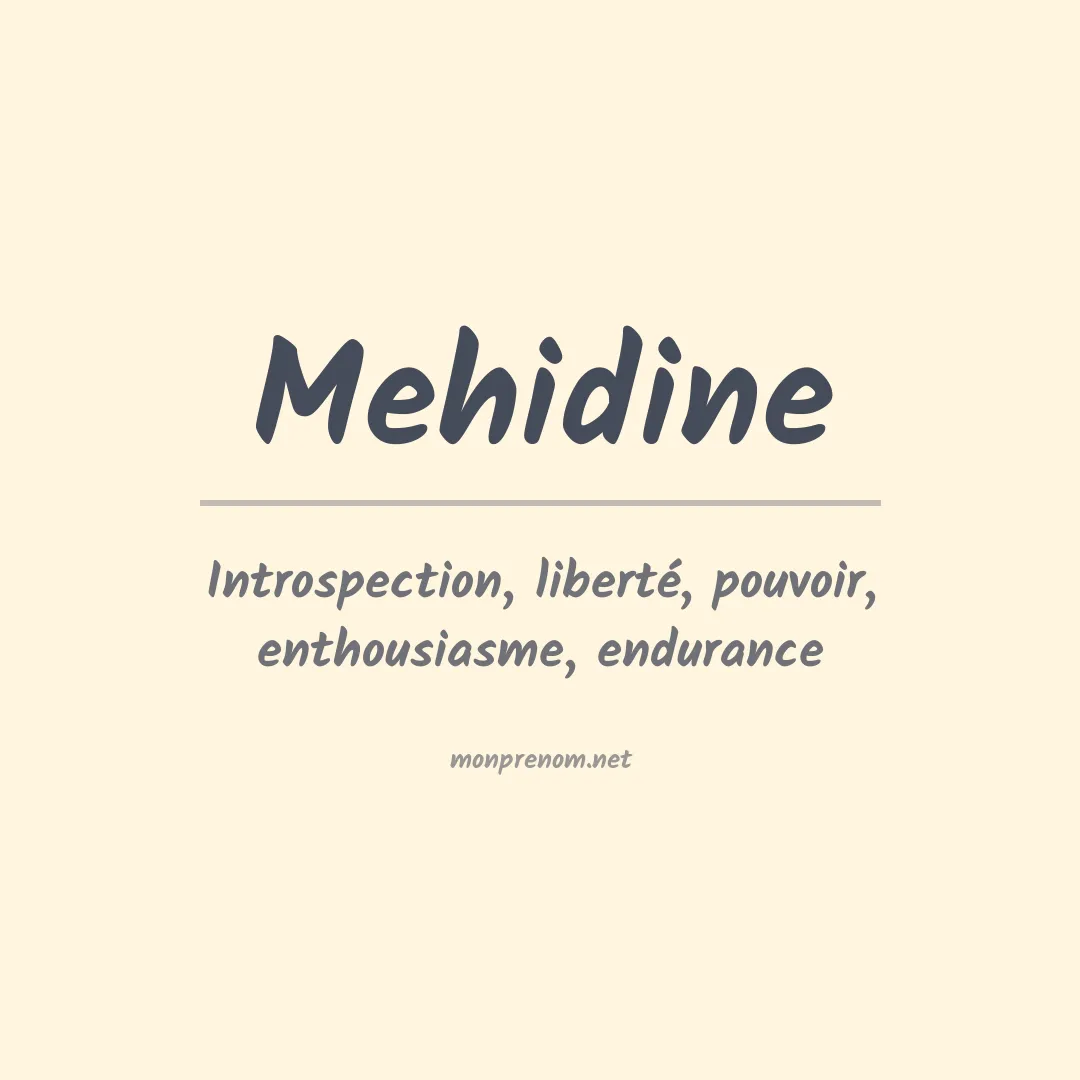 Signification du prénom Mehidine