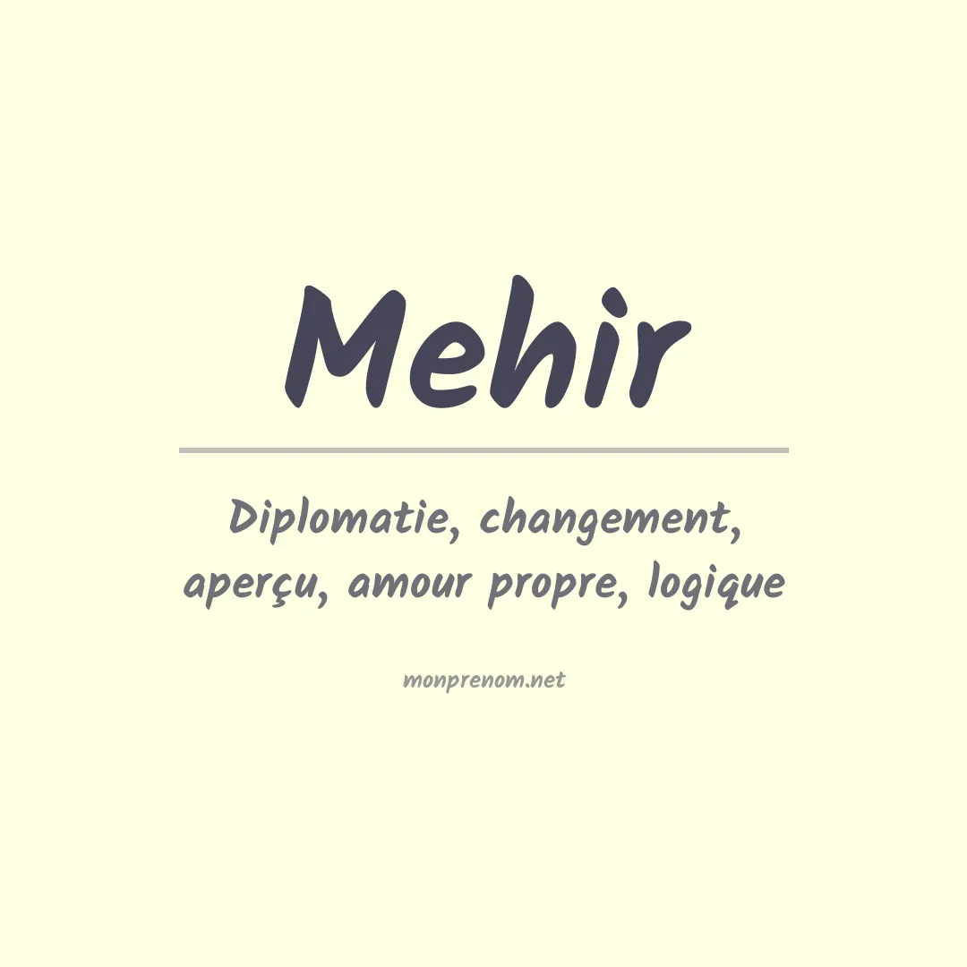 Signification du prénom Mehir