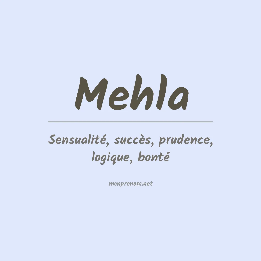 Signification du prénom Mehla
