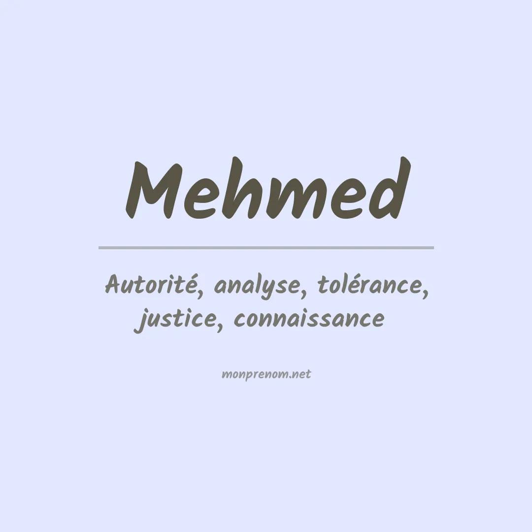 Signification du prénom Mehmed