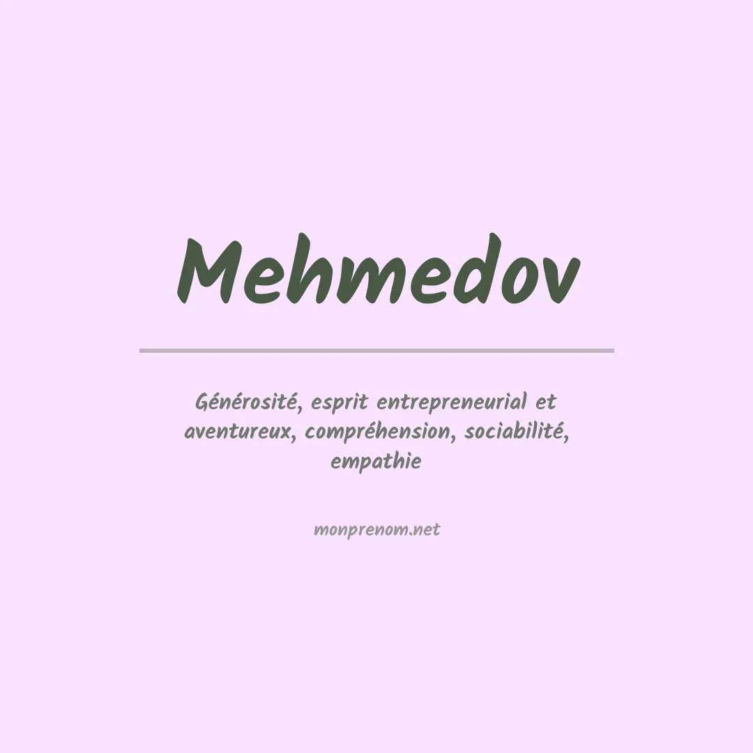 Signification du prénom Mehmedov