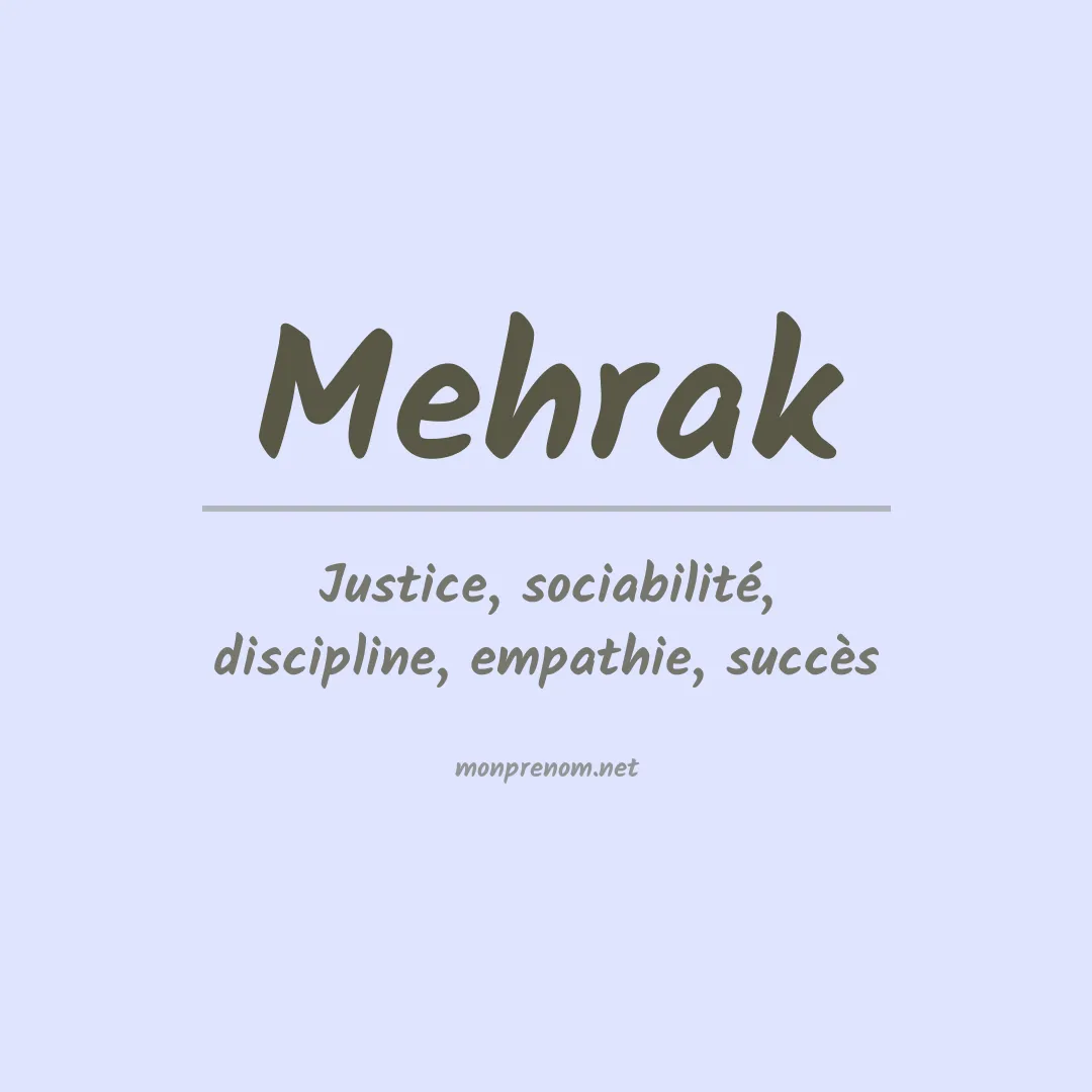 Signification du prénom Mehrak