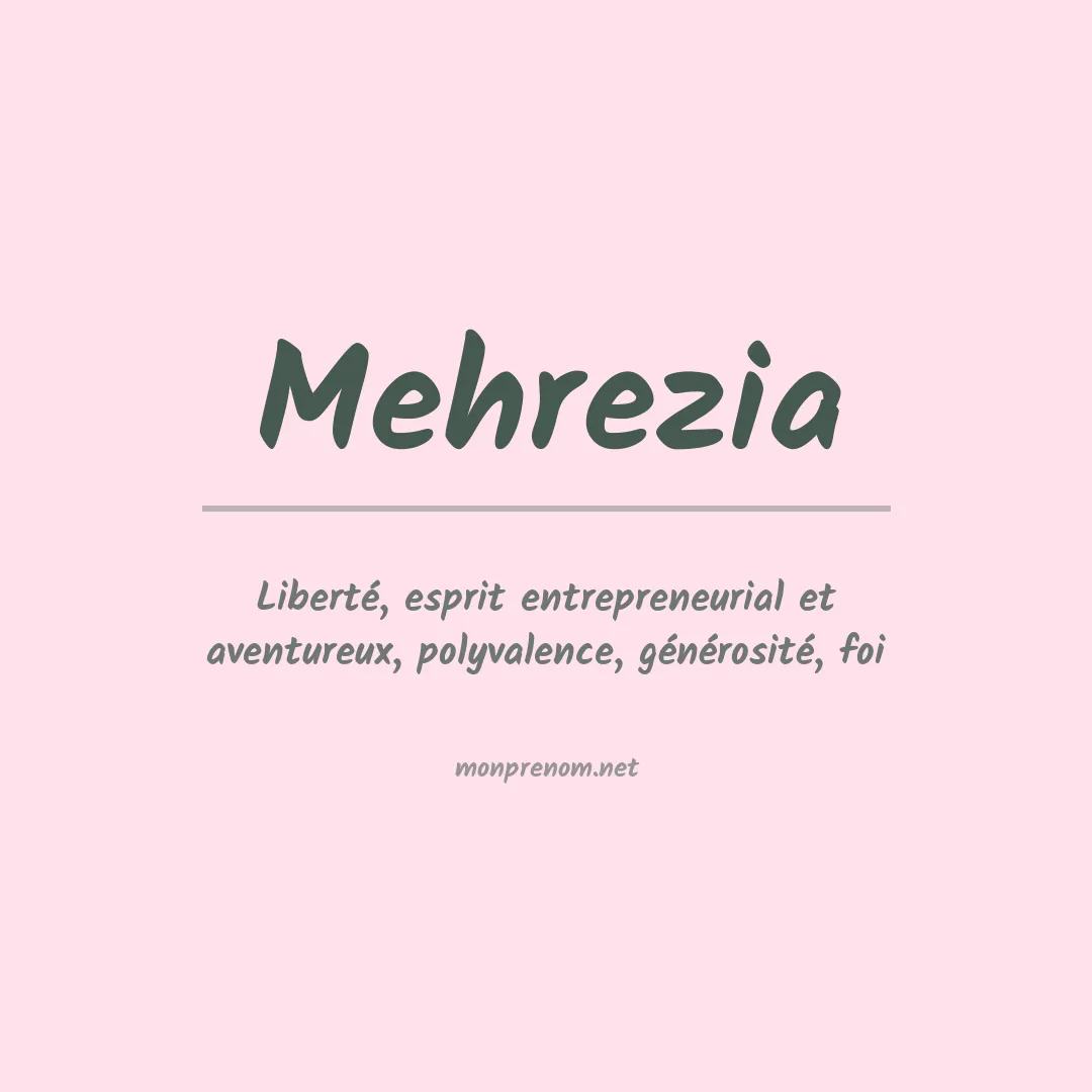 Signification du prénom Mehrezia