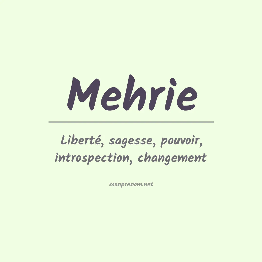 Signification du prénom Mehrie