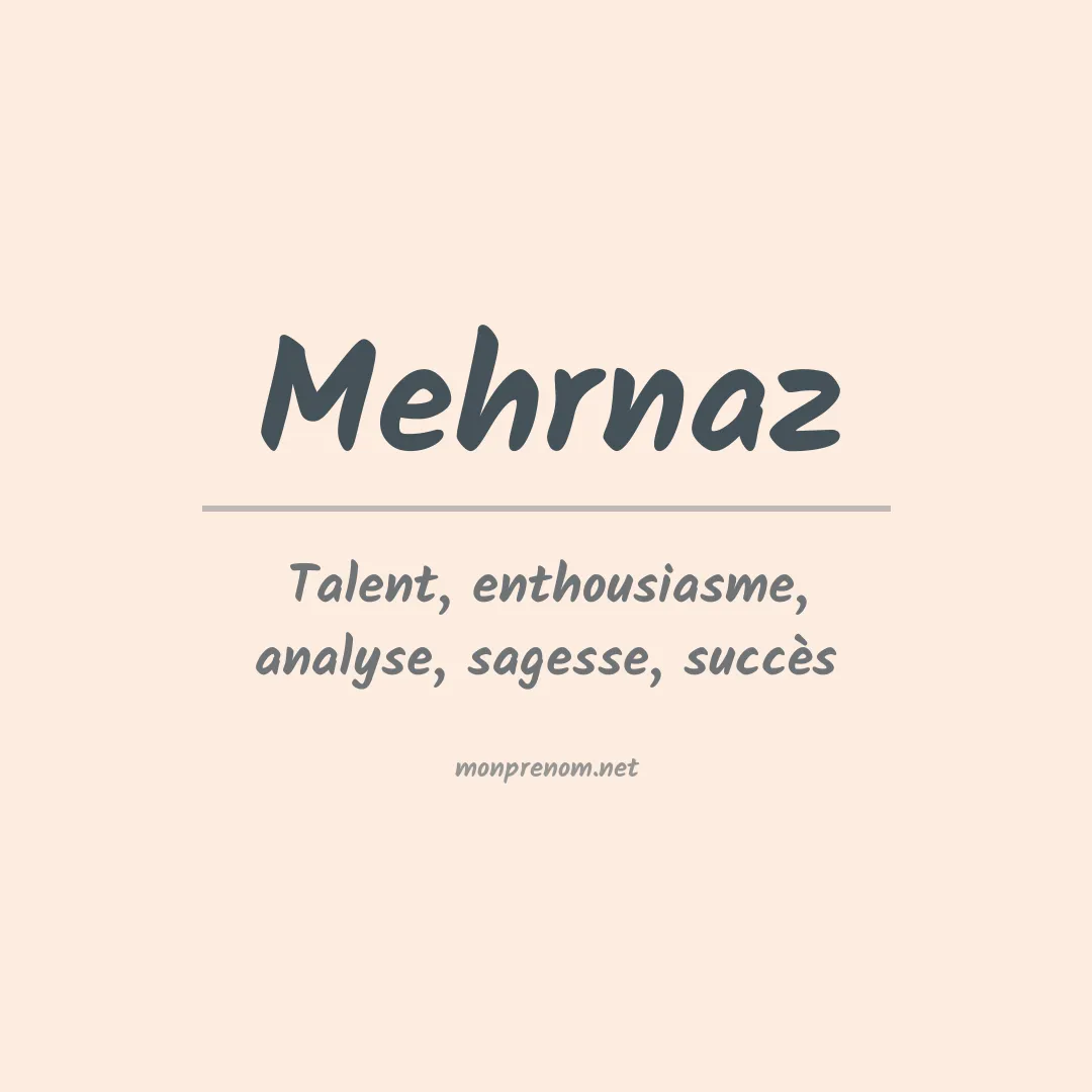 Signification du prénom Mehrnaz