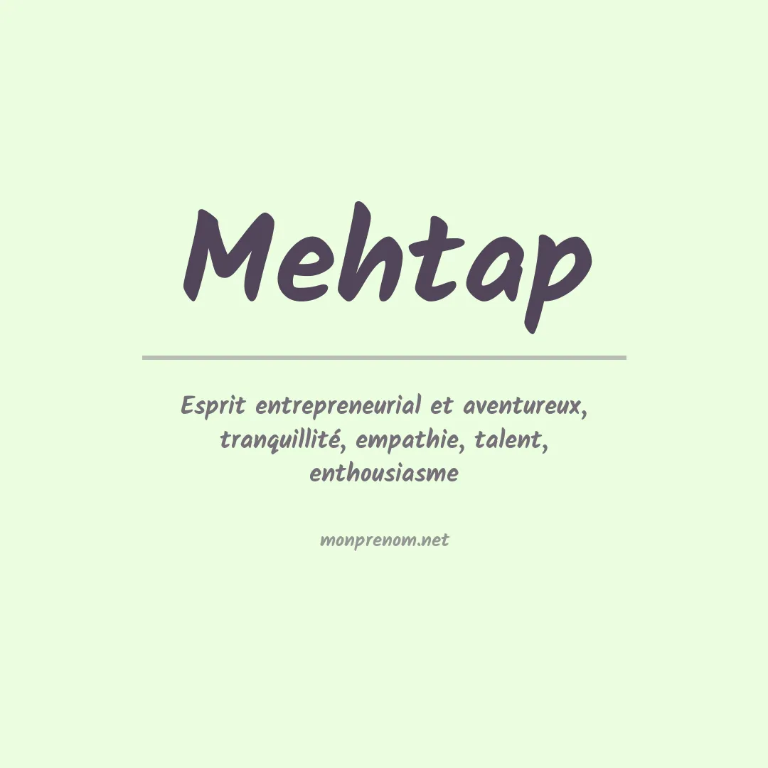 Signification du prénom Mehtap