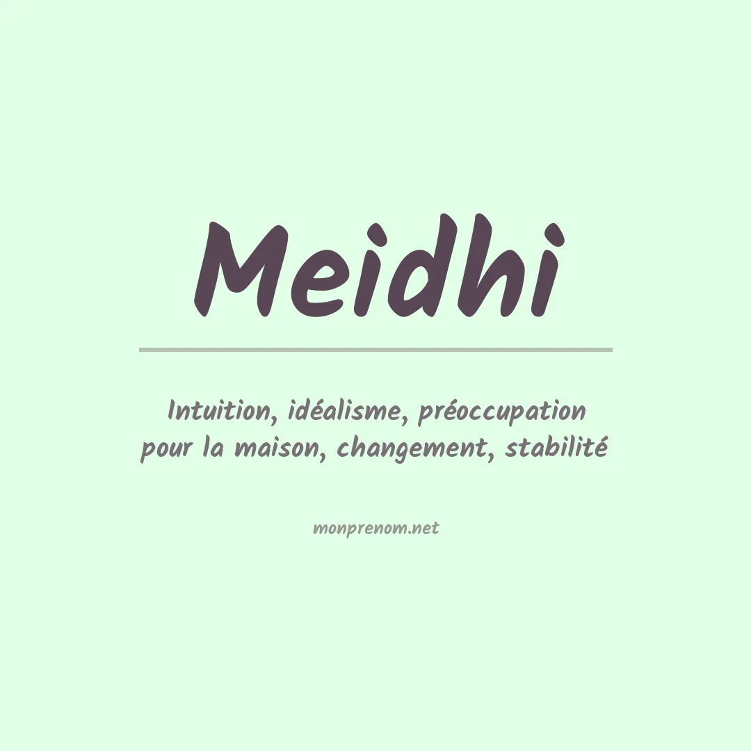 Signification du prénom Meidhi