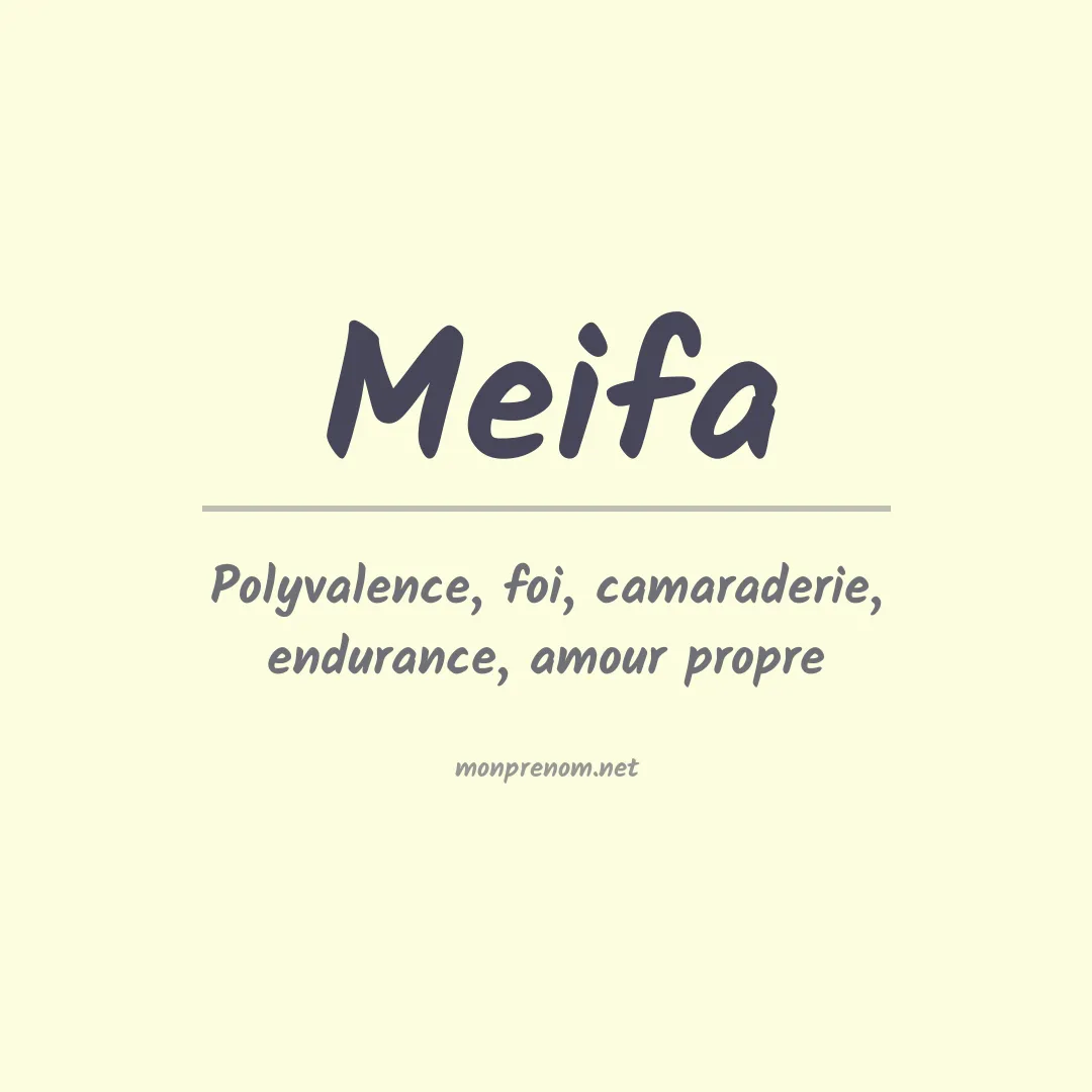 Signification du prénom Meifa