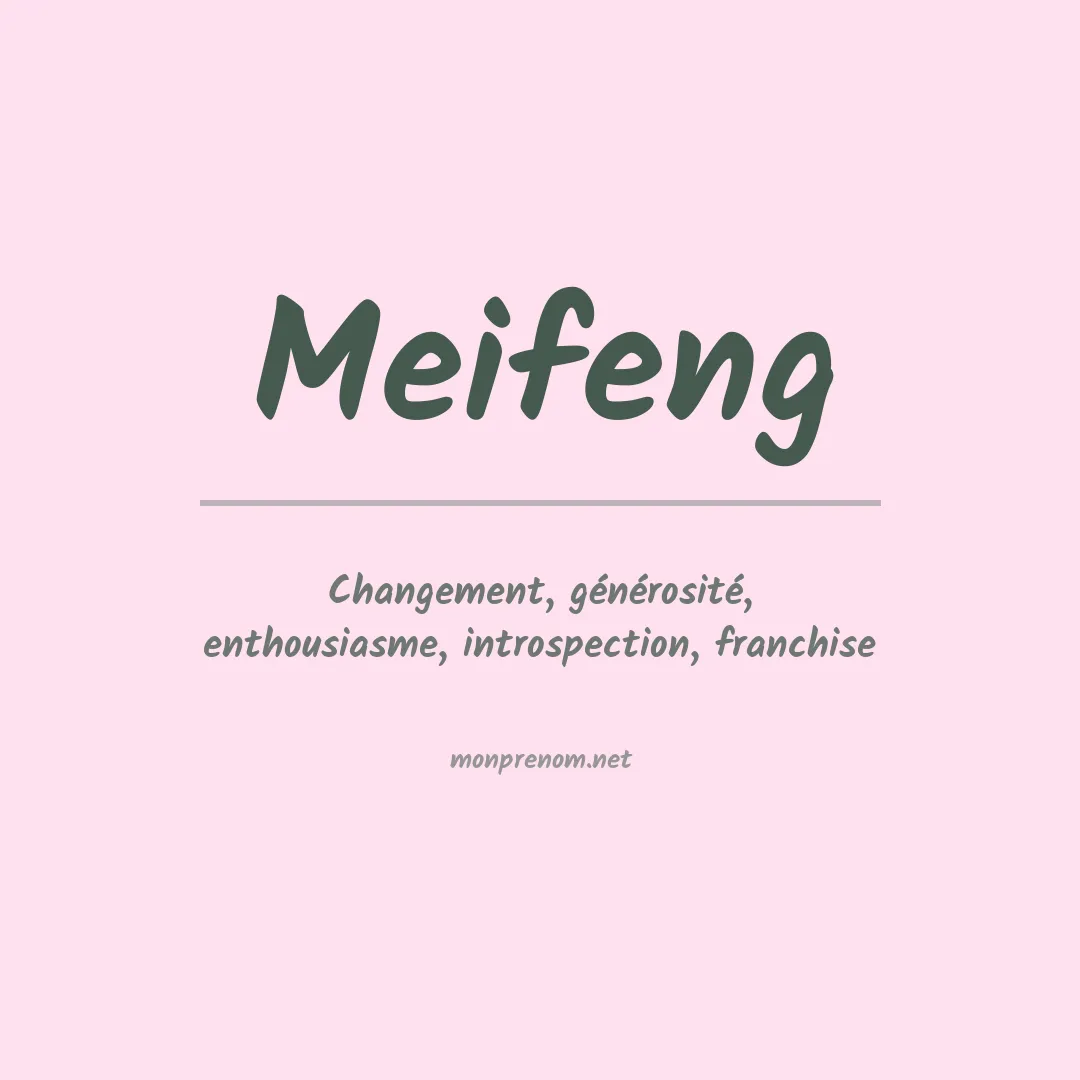 Signification du prénom Meifeng
