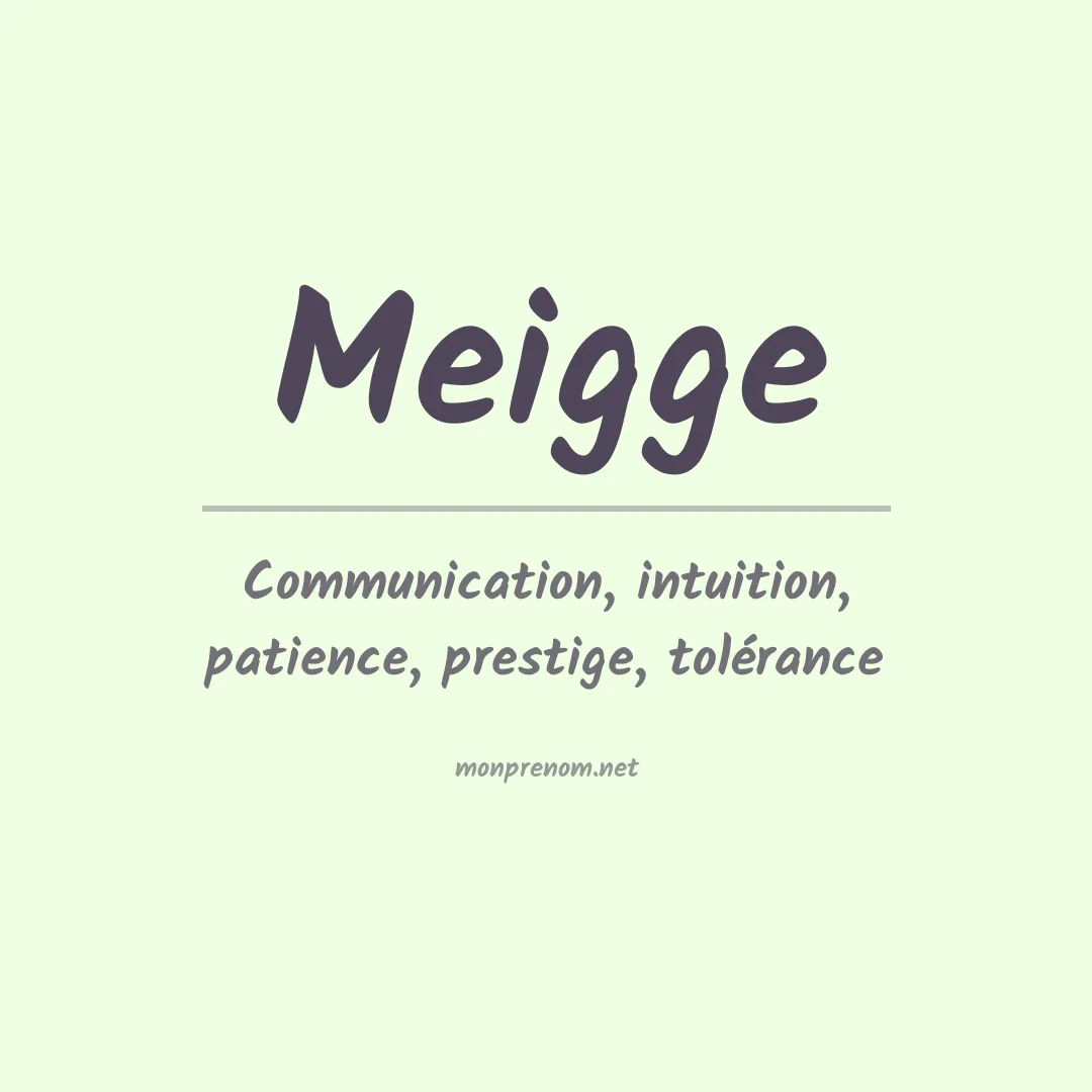 Signification du prénom Meigge