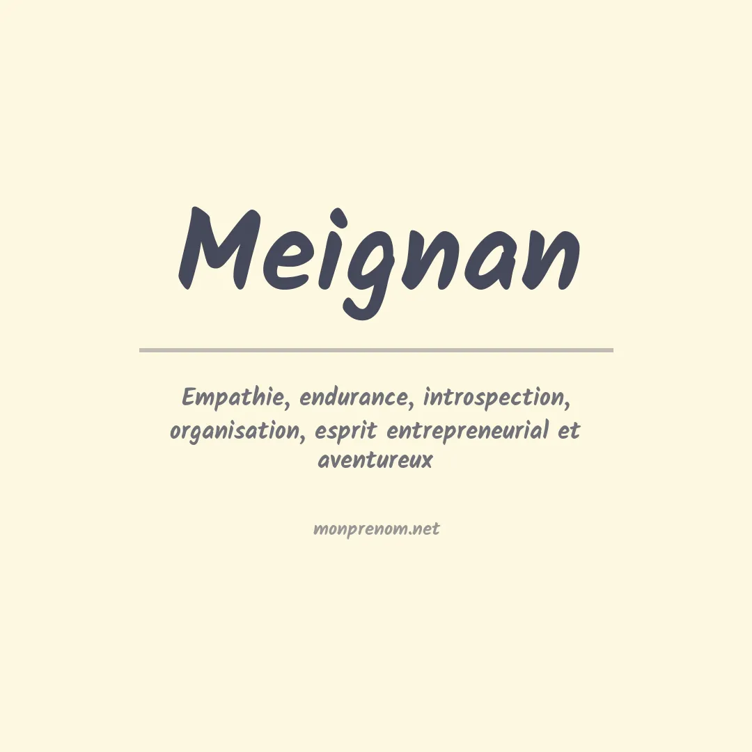 Signification du prénom Meignan