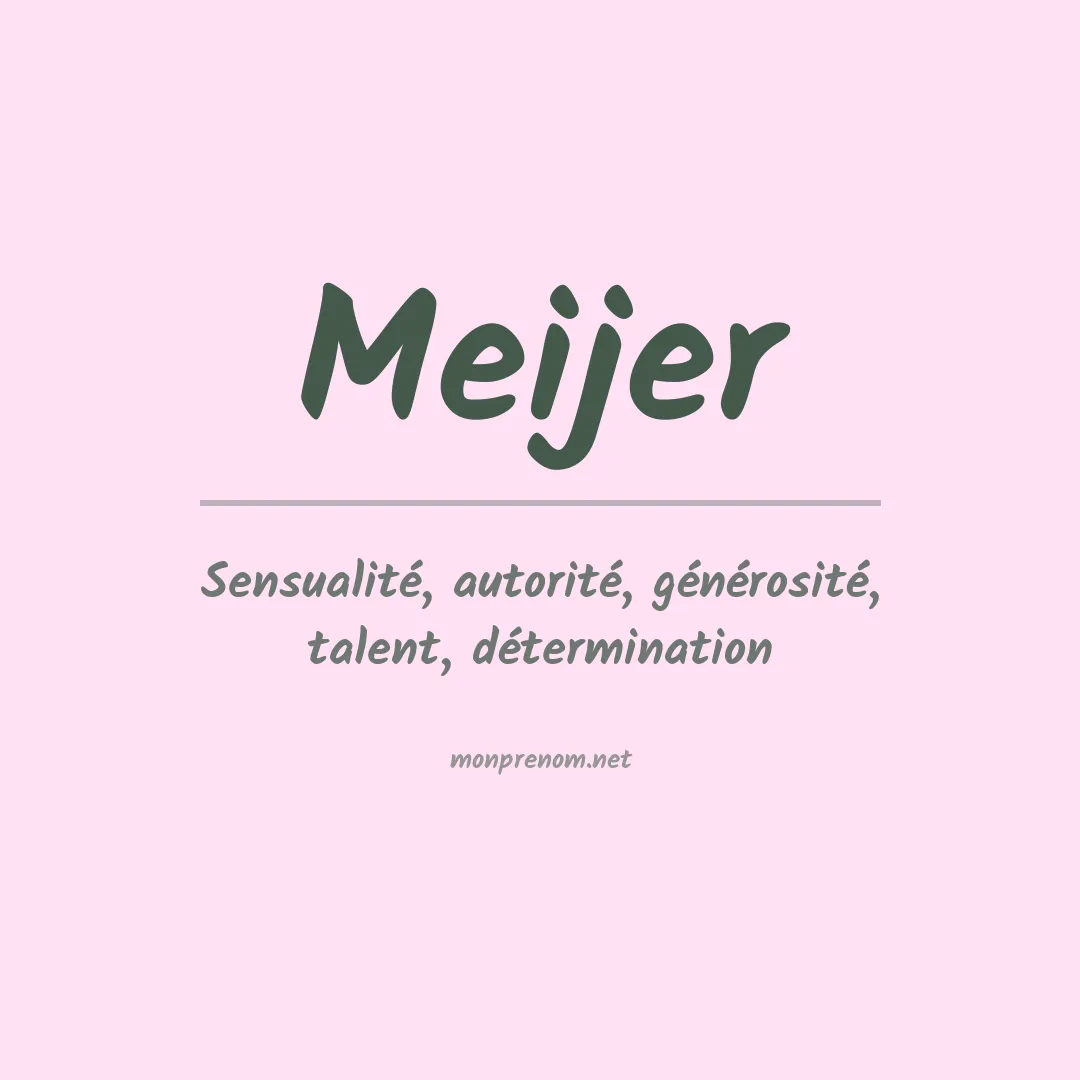 Signification du prénom Meijer