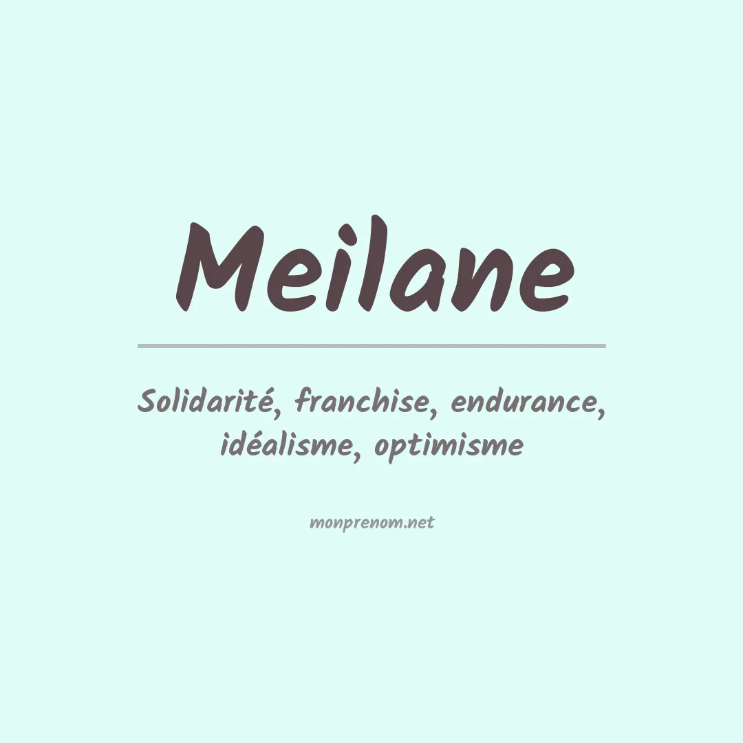 Signification du prénom Meilane