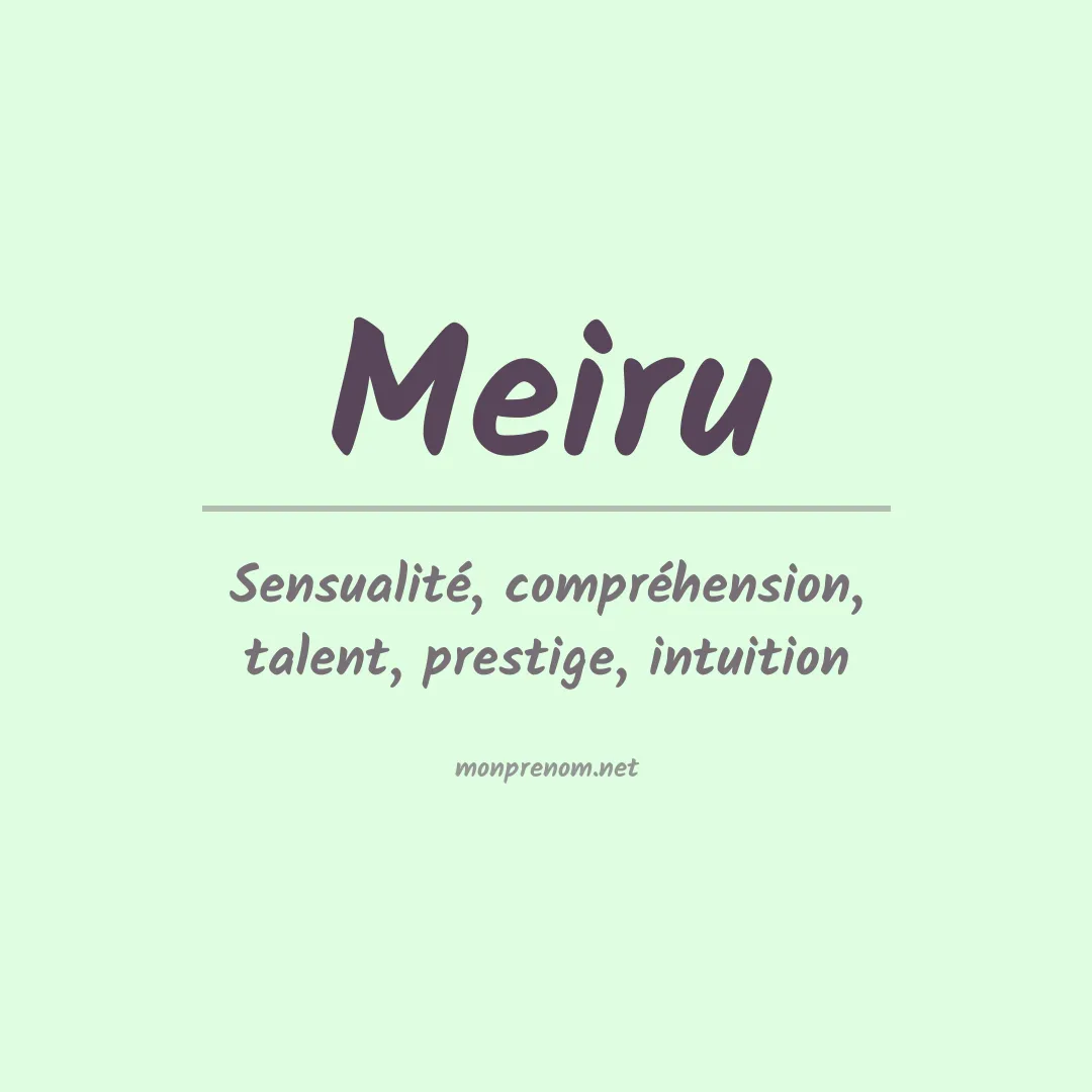 Signification du prénom Meiru
