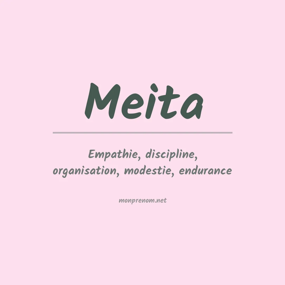 Signification du prénom Meita