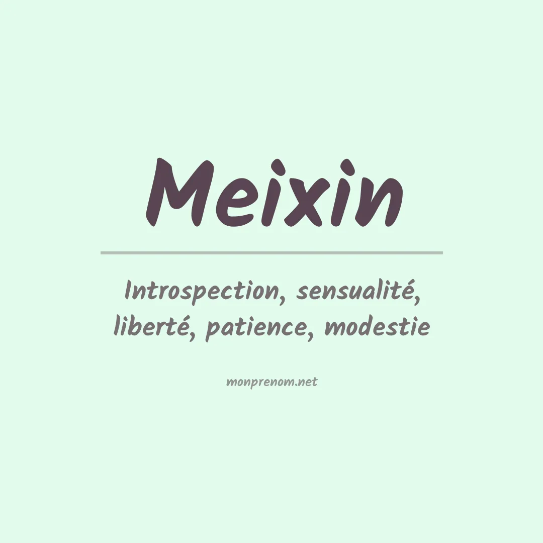 Signification du prénom Meixin