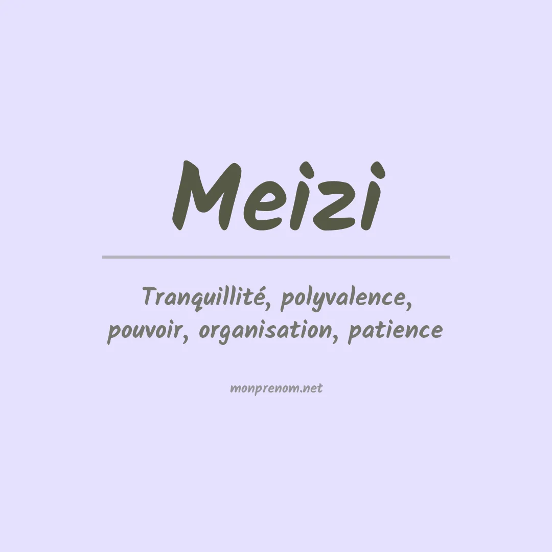 Signification du prénom Meizi