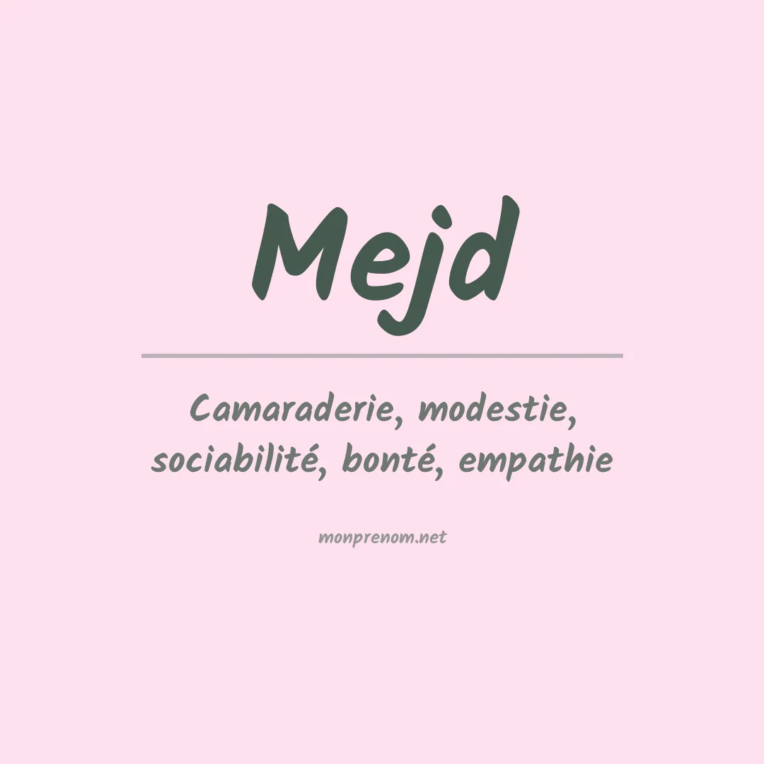Signification du prénom Mejd