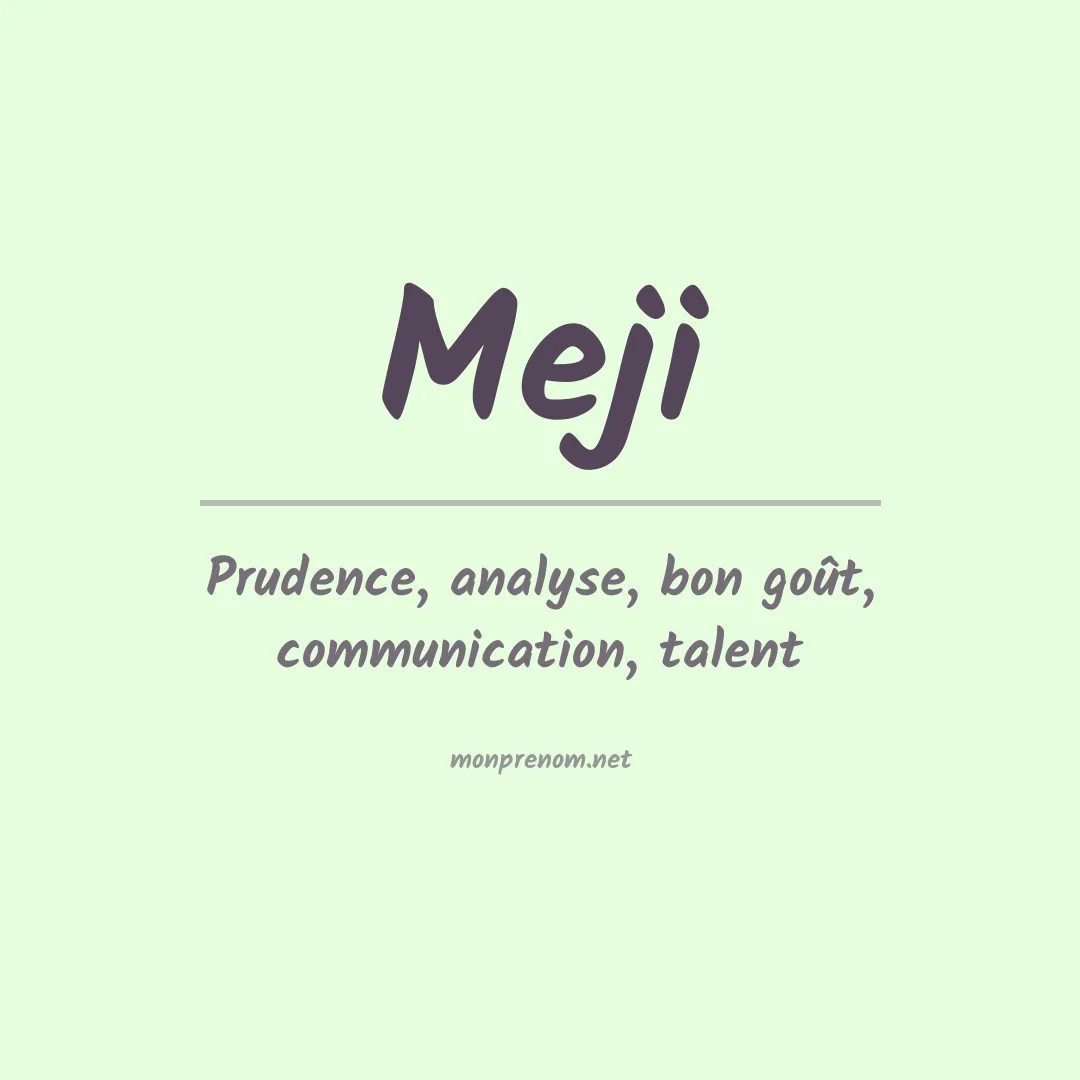 Signification du prénom Meji