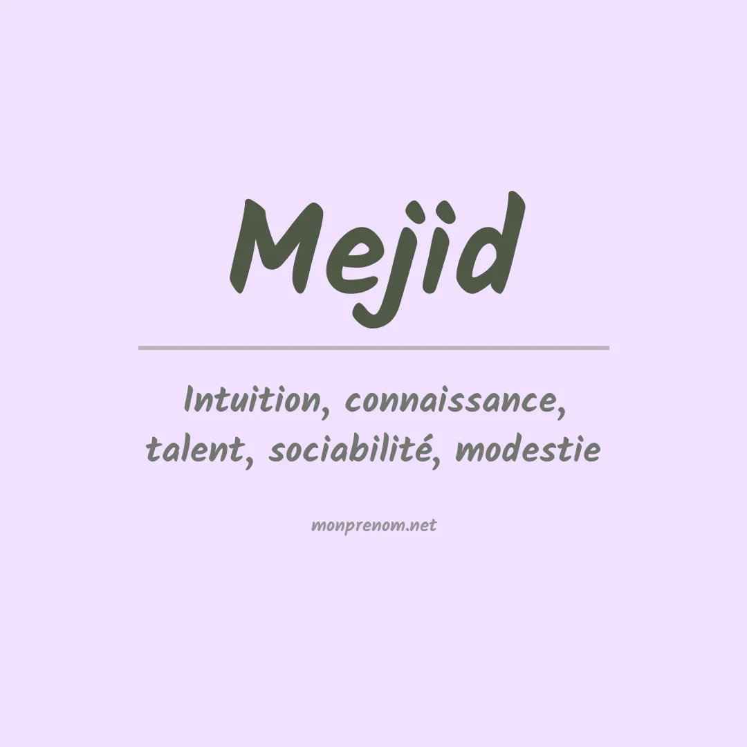 Signification du prénom Mejid