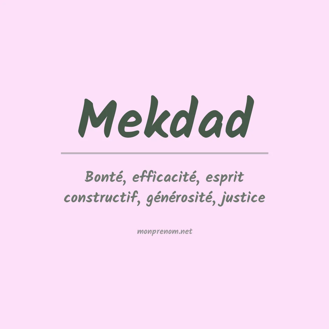 Signification du prénom Mekdad
