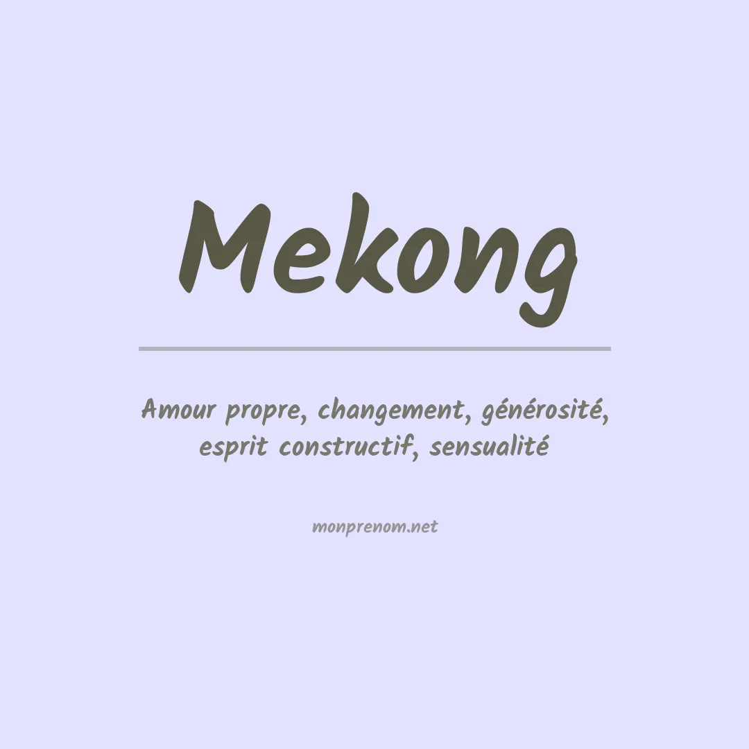 Signification du prénom Mekong