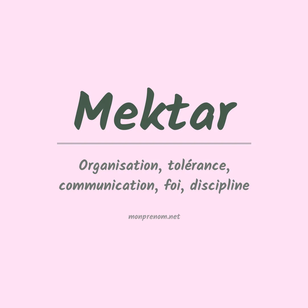 Signification du prénom Mektar