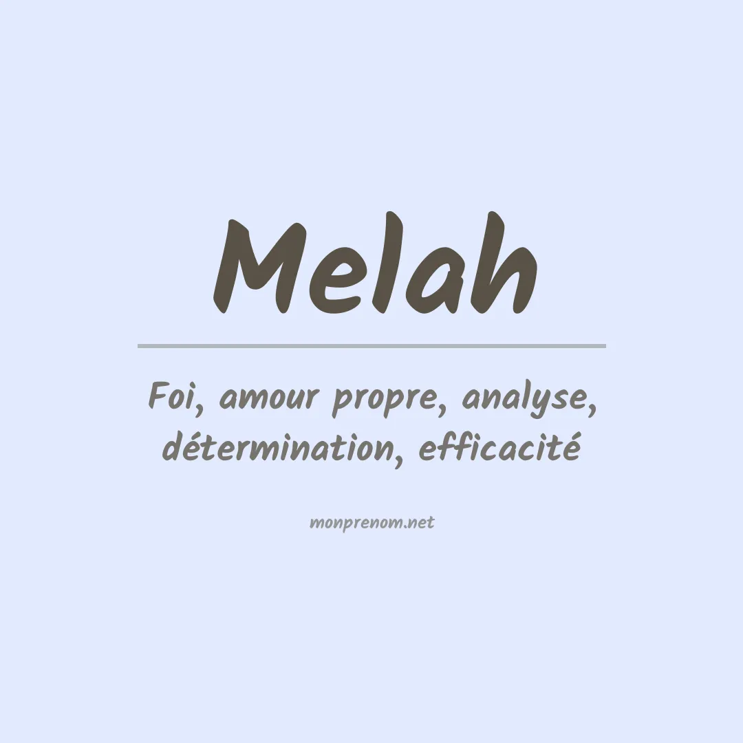 Signification du prénom Melah