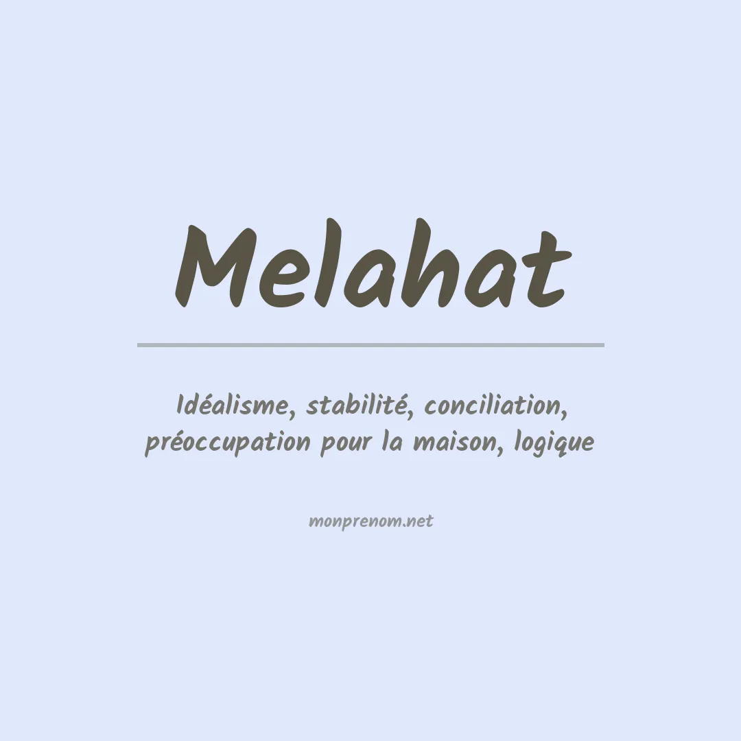 Signification du prénom Melahat