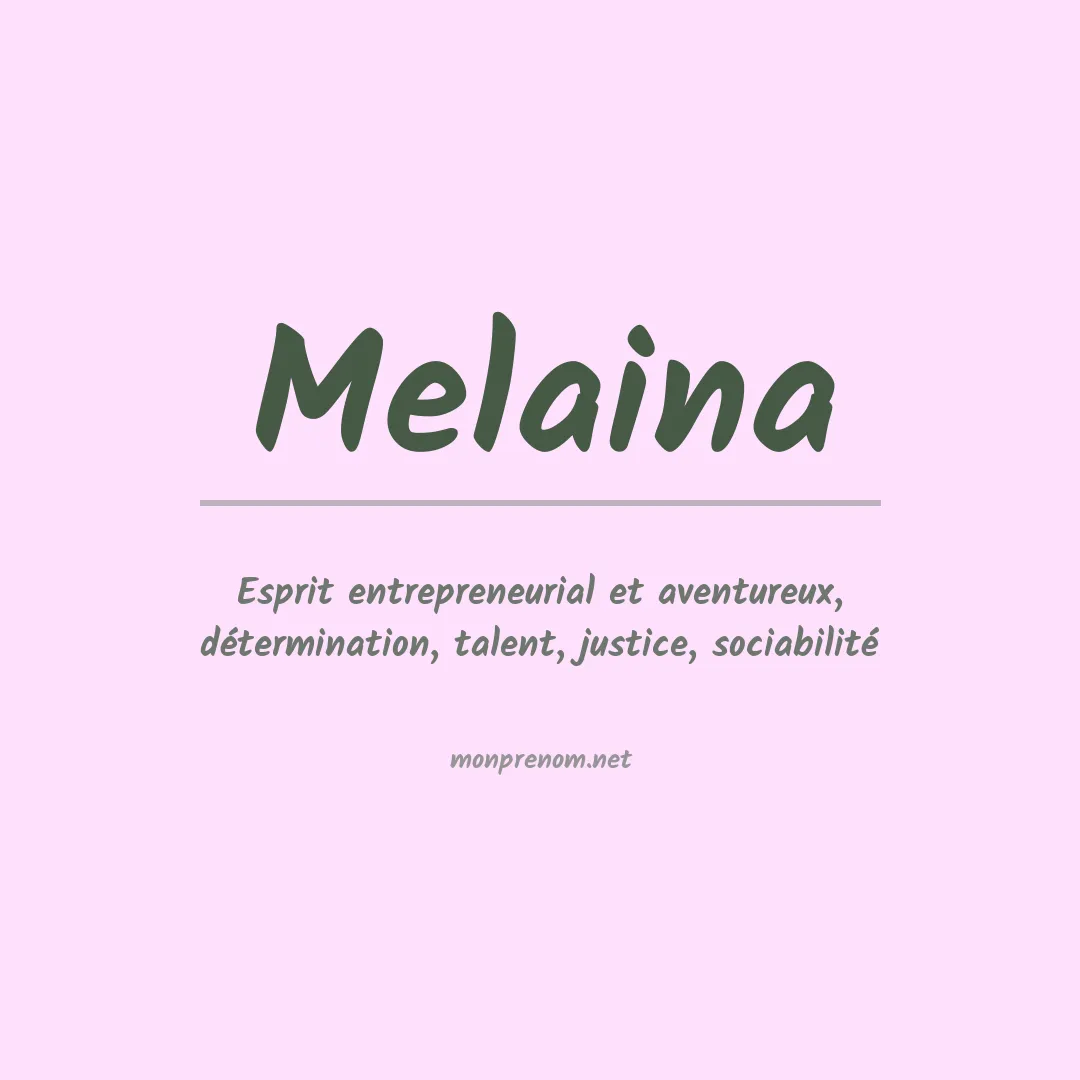 Signification du prénom Melaina