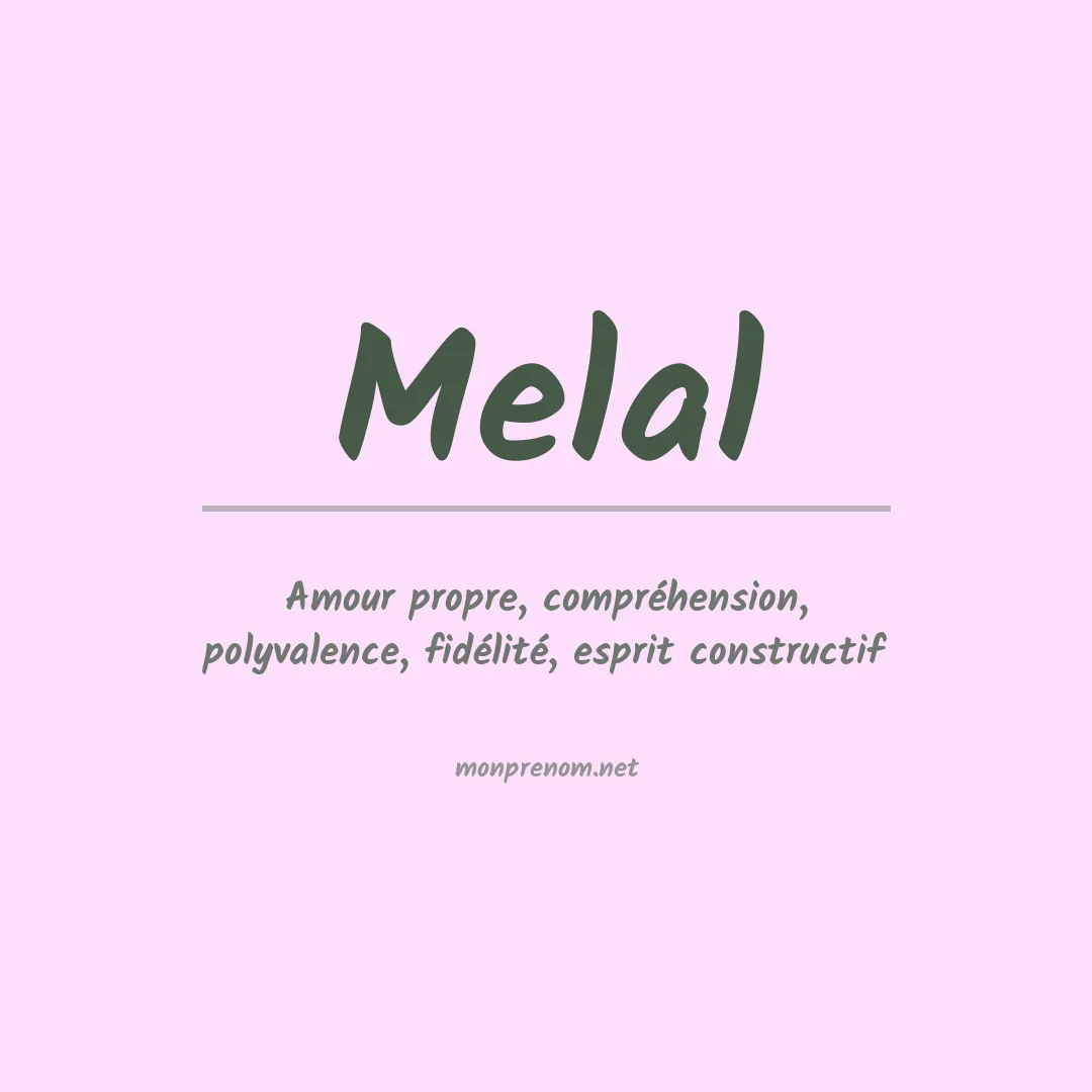 Signification du prénom Melal