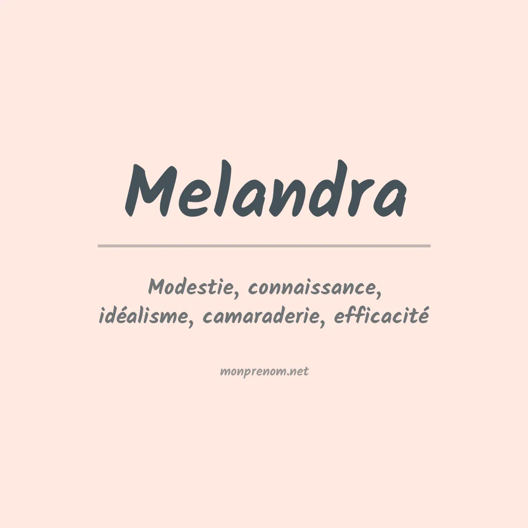 Signification du prénom Melandra