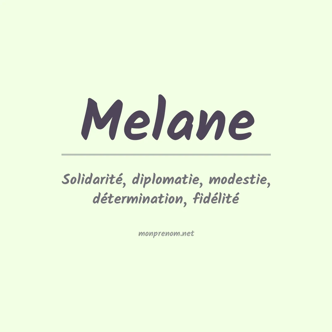 Signification du prénom Melane