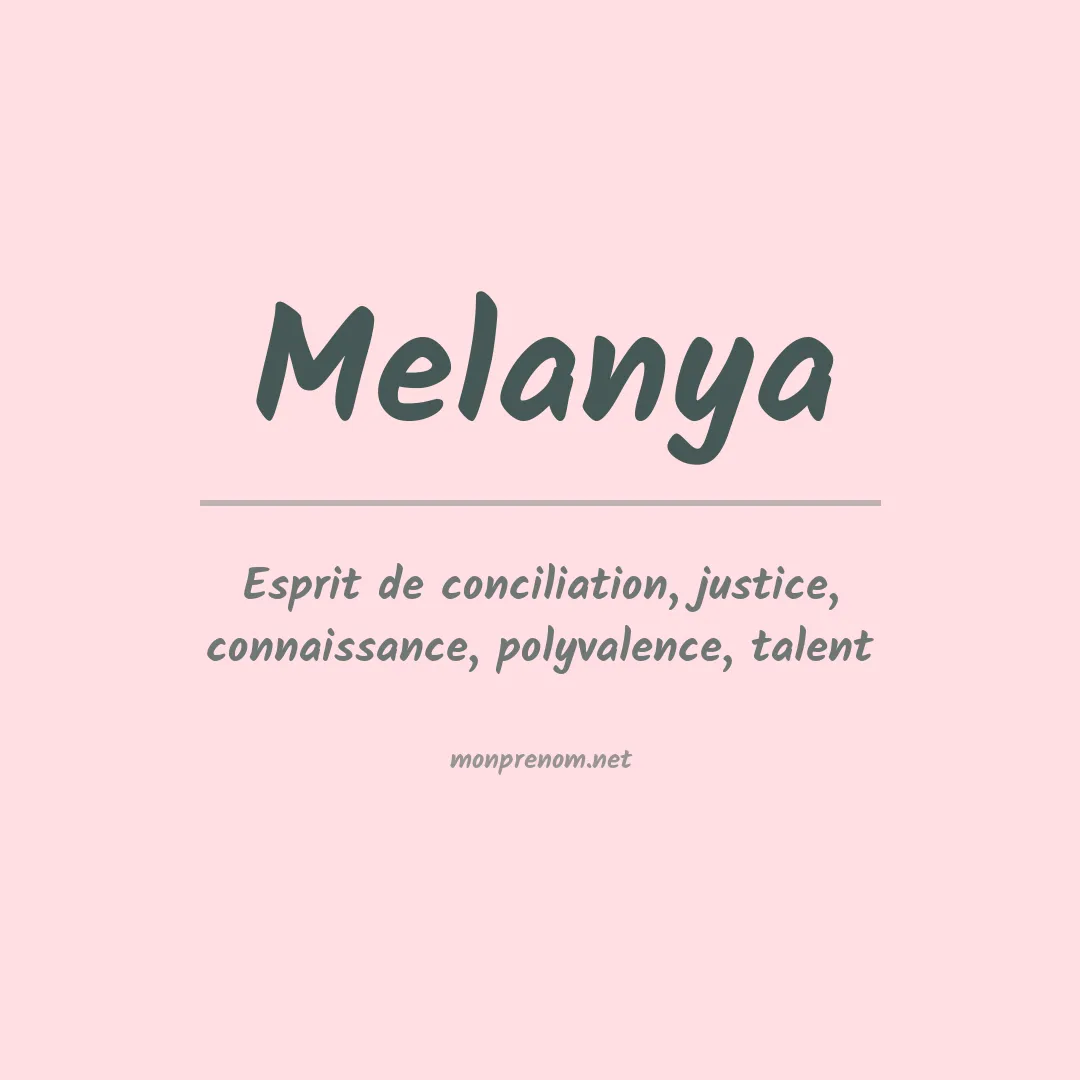 Signification du prénom Melanya