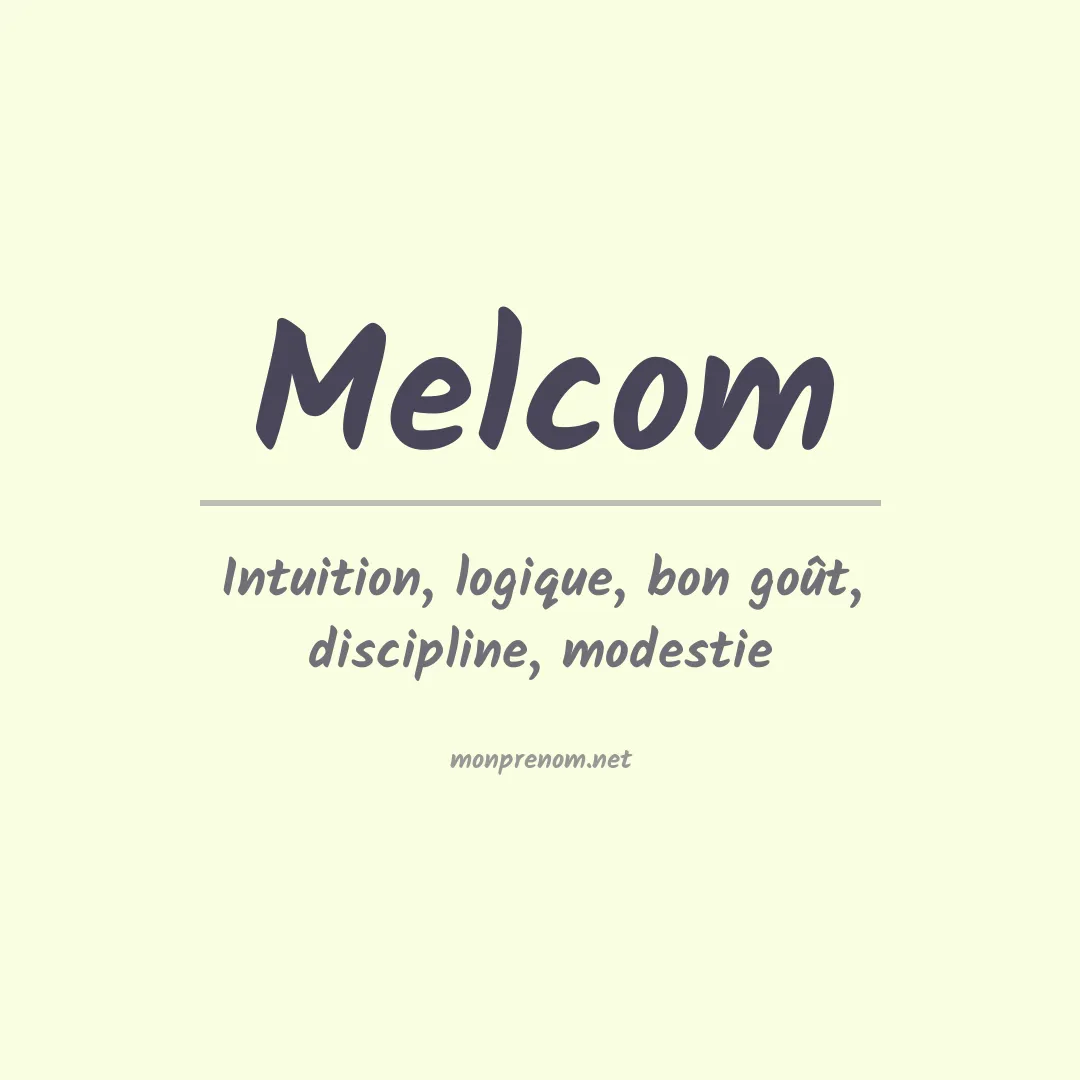 Signification du prénom Melcom