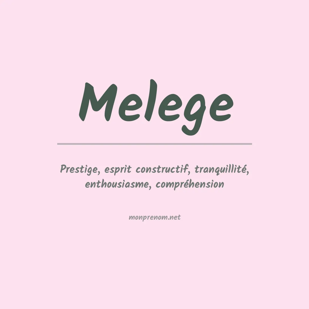 Signification du prénom Melege